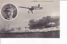 2 - MORANE, En Plein Vol Sur Monoplan Blériot - Aviateurs