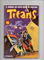 Comics Titans N°72 La Guerre Des étoiles - Mikros - Dazzler - Les Nouveaux Mutants De 1985 - Titans