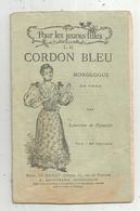 Monologue En Vers Par Lemercier De Neuvville ,Pour Les Jeunes Filles : LE CORDON BLEU , 3 Scans, Frais Fr 1.85 E - Autores Franceses