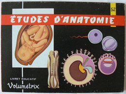 Livret éducatif Volumétrix : N° 52, Etudes D'Anatomie III, Parfait état. - Lesekarten