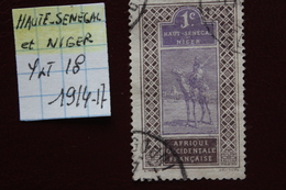 HAUT-SENEGAL ET NIGER(Afrique Occidentale Française) 1914-17 Y ET T NO 18 OBLITERE.. - Gebraucht
