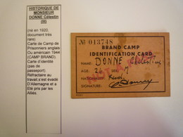 GP 2020 - 2337  BRAND CAMP  Identification CARD  (Camp De Prisonnier Anglais Ou Américain  1944)  RARE   XXX - 1939-45