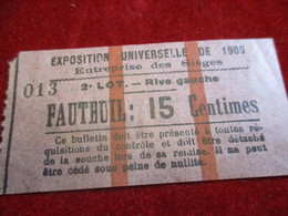 Exposition Universelle De 1900/ Entreprise Des Sièges / FAUTEUIL 15 Ct/2éme Lot Rive Gauche/ 1900   TCK25 - Tickets D'entrée