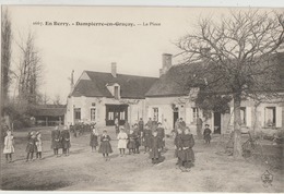 Dampierre-en'Graçais  18   La Place Du Village Tres Tres Animée-Café Et Epicerie - Autres Communes