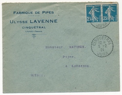 FRANCE - Env. Affr 25c Semeuse Bleue X2 Cachet Tireté CINQUETRAL JURA 1924 - En Tête Fabrique De Pipes LAVENNE - 1906-38 Semeuse Camée
