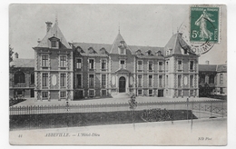 ABBEVILLE - N° 44 - L' HOTEL DIEU - CPA VOYAGEE - Abbeville