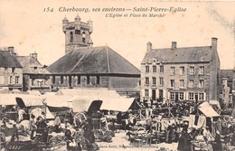 ¤¤  -   SAINT-PIERRE-EGLISE   -    L'Eglise Et Place Du Marché  -  Foire     -  ¤¤ - Saint Pierre Eglise