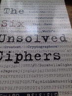 The Six Unsolved Ciphers RICHARD BELFIELD Ulysses Press 2007 - Esercito Britannico