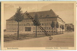 Berlin-Neukölln - Köllnische Heide Gymnasium - Verlag Conrad Junga Berlin 40er Jahre - Neukoelln