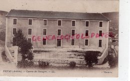 07- PRIVAS- CASERNE DES PASSAGERS     - ARDECHE - Privas