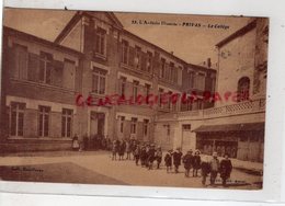 07- PRIVAS- LE COLLEGE   - ARDECHE - Privas