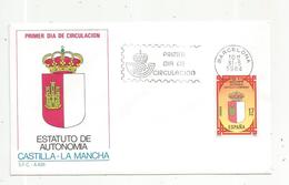 Fdc , Premier Jour D'émission , Espagne , BARCELONA ,1984 , Estatuto De Autonomia ,CASTILLA-LA MANCHA - FDC