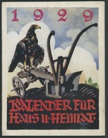 SONSTIGE MOTIVE 1929, Kalender Für Haus- Und Heimat Von Ludwig Hohenwein (Grafiker), 160 Seiten Mit 14 Farbigen Seiten T - Ohne Zuordnung