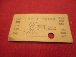 Ticket Ancien Usagé/RATP METRO / X / 2éme Classe/ PARIS/Vers 1945-1965    TCK95 - Europa