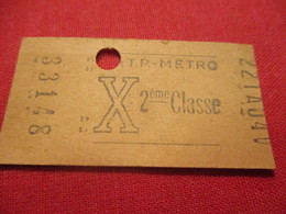 Ticket Ancien Usagé/RATP METRO / X / 2éme Classe/ PARIS/Vers 1945-1965    TCK98 - Europa