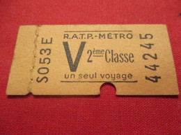 Ticket Ancien Usagé/RATP METRO/ V  /2éme Classe/PARIS/ Un Seul Voyage /Vers 1945-1965 TCK103 - Europe