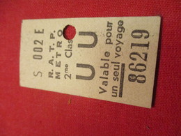 Ticket Ancien Usagé/RATP METRO/ U U /2éme Classe/PARIS/ Valable Pour Un Seul Voyage /Vers 1945-1965 TCK106 - Europe