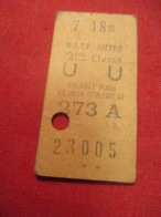 Ticket Ancien Usagé/RATP METRO/ U U /2éme Classe/PARIS/ Valable Pour Ce Jour Seulement  /Vers 1945-1965 TCK108 - Europe
