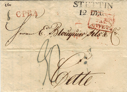 1825- Letter From STETTIN  -  C P R 4 -red + PRUSSE /PAR / GIVET  Red - Rating 30 D To Cette ( South Of France ) - ...-1860 Prefilatelia