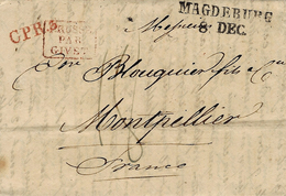 1829- Letter From MAGDEBURG / 8 DEC.  To Montpellier ( France ) CPR.3 Red + PRUSSE /PAR /GIVET Red -rating 18 D. - Entry Postmarks