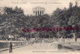 07- LARGENTIERE - LES RECOLLETS  1910 -   ARDECHE - Largentiere