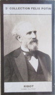 ▶︎ Alexandre Ribot Né à Saint-Omer  - Président Du Conseil Des Ministres Français -  Collection Photo Felix POTIN 1908 - Félix Potin