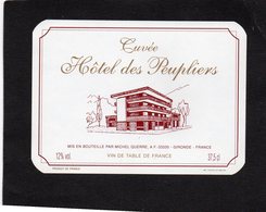 ETIQUETTE VIN CUVEE RESERVEE HOTEL DES PEUPLIERS - Otros & Sin Clasificación