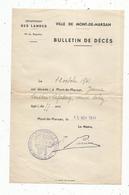Bulletin De Décés , Département Des LANDES , Ville De MONT DE MARSAN ,1941 , Cachet Mairie , Frais Fr 1.45 E - Unclassified