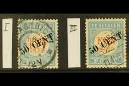 POSTAGE DUES 1906-10 50c On 1g Pale Blue & Red Surcharges Types I & III (NVPH P28 I & III, SG D214 & D214b, Michel 27 I  - Autres & Non Classés