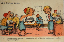 C.P.A - ILLUSTRATEUR > CHAGNY - A La Gargotte Arabe - HUMOUR ALGERIE - En B. Etat - Chagny