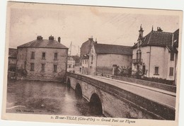 IS-SUR-TILLE    COTE D'OR  21  CPA SEPIA GRAND PONT SUR L'IGNON - Is Sur Tille