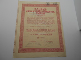 1/5 Part De Fondateur  " Banque De Commerce Et D'industrie " Liège 1932  Belgique. Bank N°0561 - Bank En Verzekering