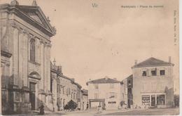 57 - VIC - PLACE DU MARCHE - NELS SERIE 154 N° 5 - Vic Sur Seille