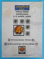 2003 GOODYEAR LEAGUE FINAL FOUR - Official Basketball Programme * Maccabi Israel * Basket-ball Pallacanestro Baloncesto - Sonstige & Ohne Zuordnung