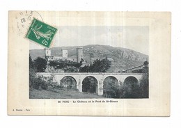 4053 - 09 FOIX (ARIEGE) LE CHATEAU ET LE DE PONT SAINT GIRONS - Foix