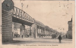 75 - Carte Postale Ancienne Du  Métropolitain  Boulevard De La Chapelle  à Paris - District 18