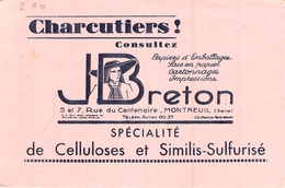 Ancien Buvard Collection CHARCUTIERS CONSULTEZ J BRETON 5 . 7 RUE DU CENTENAIRE MONTREUIL SEINE PAPIERS EMBALLAGES IMPRE - Alimentare