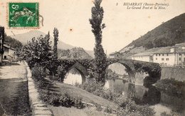 BIDARRAY - Le Grand Pont Et La Nive - ND 8 -écrite 1912 - Tbe - Bidarray