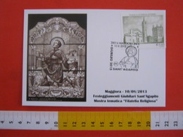 A.16 ITALIA ANNULLO 2013 MAGGIORA NOVARA GIUBILEO SANT AGAPITO VETRATA MOSTRA FILATELICA RELIGIOSA SANTO S. - Theologians