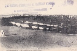 MILITARIA. ALGERIE. COLOMB-BECHAR . L'Oued Béchar Et Le Puits Maury + Cachet Miliaria ( Voir Plus Bas) - Autres & Non Classés