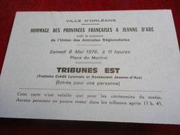 2 Cartes D'entrée/Ville D'ORLEANS/Hommage Des Provinces Françaises à Jeanne D'Arc/Tribunes /1976       TCK146 - Tickets D'entrée