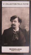 ► Louis Marsolleau Né à Brest  - Poète Et Auteur Dramatique -  Collection Photo Felix POTIN 1908 - Félix Potin