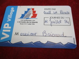 Ticket D'entrée/Invitation VIP Village / L'Armada De La Liberté/ ROUEN/ 1994     TCK154 - Eintrittskarten