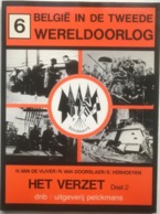(16) België In De Tweede Wereldoorlog - Het Verzet - 1988 - Nr. 6 - Weltkrieg 1939-45