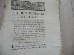 Lettres Patentes Du Roi  03/03/1790 Dauphines Quittances Capitation - Decretos & Leyes