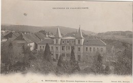 MOUCHARD   39   JURA     CPA  L'ECOLE PRIMAIRE SUPERIEURE ET PROFESSIONNELLE - Autres & Non Classés