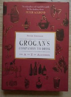 Grogan's Companion To Drink: The A To Z Of Alcohol - Altri & Non Classificati