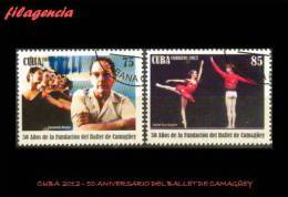 USADOS. CUBA. 2012-28 50 ANIVERSARIO DEL BALLET DE CAMAGÜEY - Gebraucht