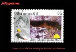 USADOS. CUBA. 2012-26 DÍA DEL TRABAJADOR GEÓLOGO MINERO - Used Stamps