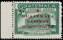 ** GUATEMALA - Poste Aérienne - 369, Surcharge Non émise En Rouge, (normal Noir), (une Feuille De 30 Connue): 3c. Footba - Guatemala